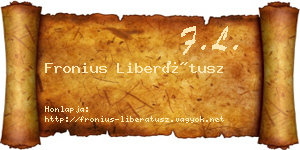 Fronius Liberátusz névjegykártya